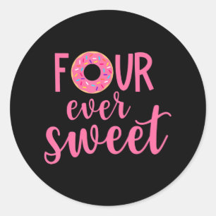 Vier ooit zweet vierde verjaardag decoratie Donut Ronde Sticker