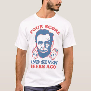 Vier Score en zeven Beers Ago T-shirt