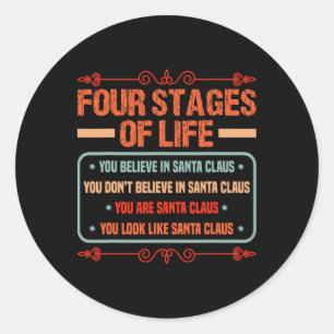 Vier stadia van het leven Santa Fathers Day Funny Ronde Sticker