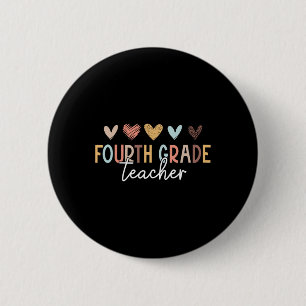 Vierde 4e klas leraar Eerste dag van de school Ter Ronde Button 5,7 Cm