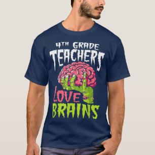 Vierde graad leraren liefde breinen Zombie leraar T-shirt