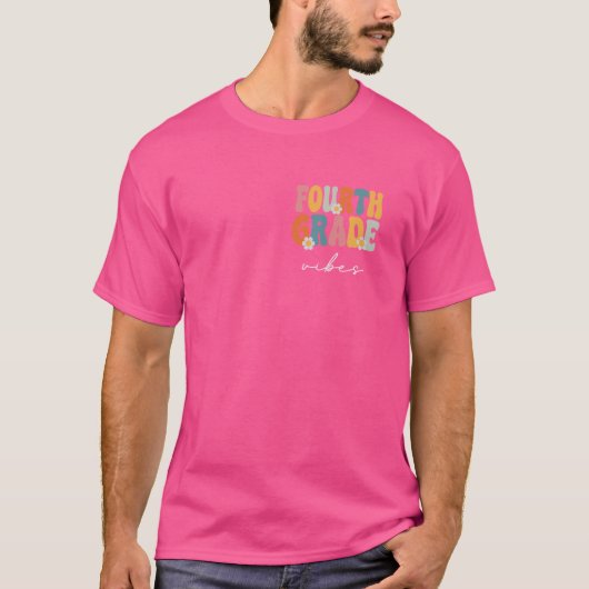 Vierde Grade Vibes Groovy Terug naar School Schatt T-shirt (Voorkant)