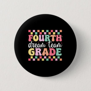 Vierde klas droomteam leraar vrouwen meisje ck naa ronde button 5,7 cm
