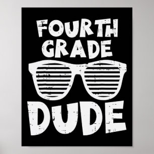 Vierde klas Dude 4e klas leraren studenten Byck Poster