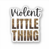 Vierde vleugel - gewelddadig klein ding Dragon sch Sticker (Voorkant)