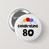 Viering 80 80e verjaardag ronde button 5,7 cm (Voorkant /achterkant)