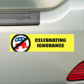 Viering van onnorance bumpersticker (Op auto)