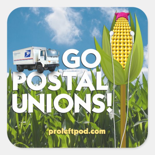 Vierkante Stickers (6/pg) - Go Postal Unions! (Voorkant)