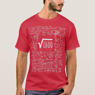 Vierkante wortel met 1.600 's ochtends design 40 j t-shirt