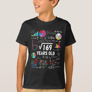 Vierkante wortel van 169 13e verjaardag 13 jaar ou t-shirt