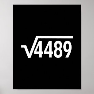 Vierkantswortel 4489 Grappige wiskundeleraar Zes Z Poster