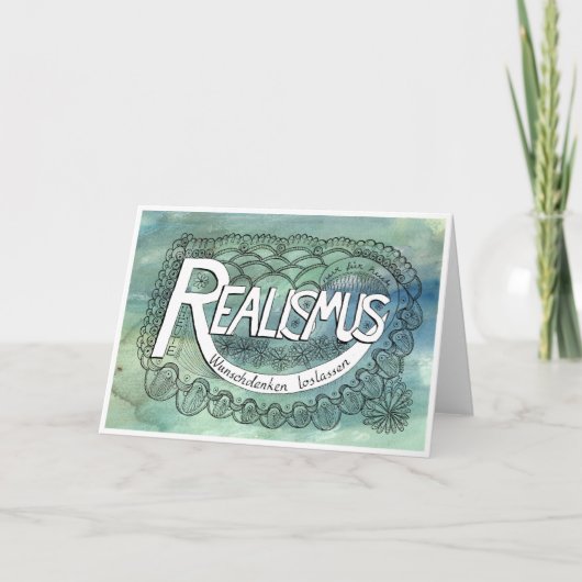 Vierte Regel der Gelassenheit – REALISMUS Karte Bedankkaart (Voorkant)