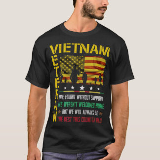 Vietnam Veteraan we hebben zonder steun gevochten. T-shirt