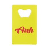 Vietnamees broer - Anh ~ Tiakng Vioottaal Kredietkaart Flessenopener (Achterkant)