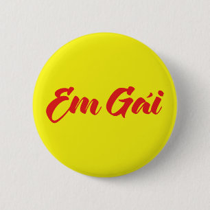 Vietnamees (Jong) Zus - Em Gái ~ Tiếng Việt Ronde Button 5,7 Cm