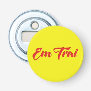 Vietnamees (Jonge) Broer - Em Trai ~ Tiếng Việt Button Flesopener