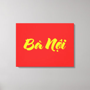 Vietnamees (vaderlijk) grootmoeder - Bà Nempli Canvas Afdruk