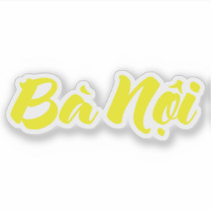 Vietnamees (vaderlijk) grootmoeder - Bà Nempli Sticker