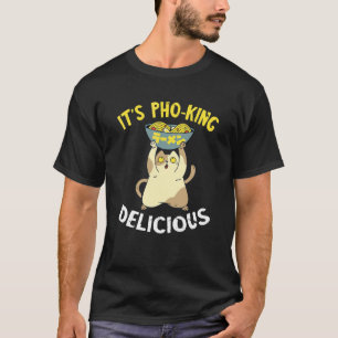 Vietnamees Voedsel Pho Kom Het Is Pho Koning Kat P T-shirt