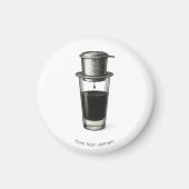 Vietnamese Phin Coffee Magnet  (Devant)