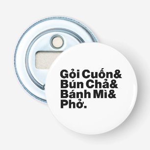 Vietnamese Street Food Button Flesopener