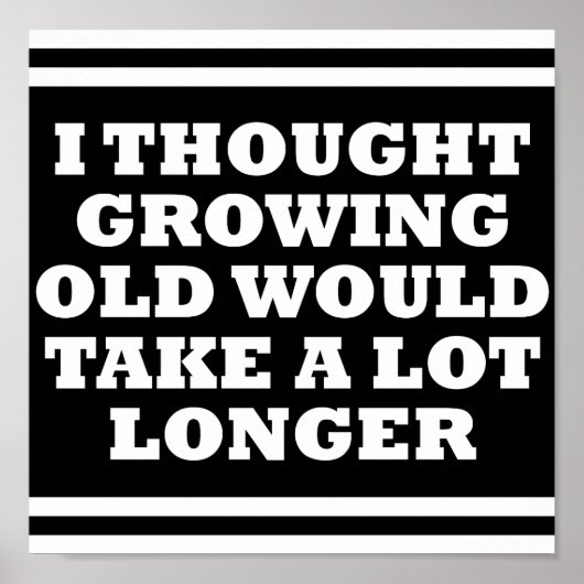 Vieux Trop Fast Funny Poster noir (Devant)