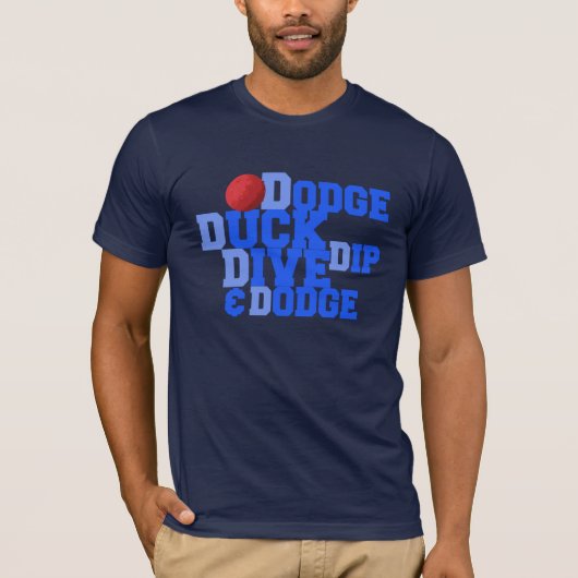 Vijf D's van Dodgeball T-shirt (Voorkant)