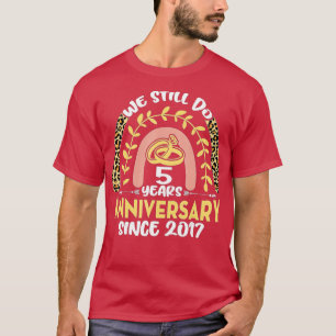 Vijfde bruiloft Jubileum we doen nog steeds 5 jaar T-shirt