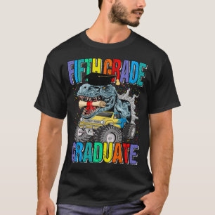 Vijfde graad Afstuderen Monster Truck Dinosaur T-r T-shirt