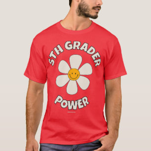 Vijfde graad Macht Terug naar Schoolleraar T-shirt