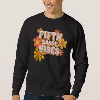 Vijfde graad Vibes Retro 5e graad leraar Trui
