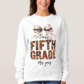  vijfde klas lerarennaam Sweatshirt - (Voorkant)