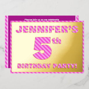 Vijfde verjaardag: Vet, Fun, Roze Stripes # 5 Folie Uitnodiging