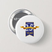 vijfentwintigste verjaardag ronde button 5,7 cm (Voorkant /achterkant)