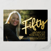 Vijftig 50th Birthday aangepaste fotoscript goud Folie Uitnodiging (Voorkant)