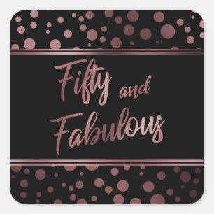 Vijftig en Fabulous Nep Rose Goud Cirkels op Zwart Vierkante Sticker