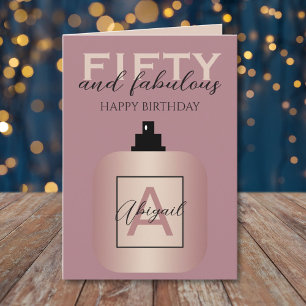Vijftig en Fabulous Roze Gouden Parfum Verjaardag  Kaart