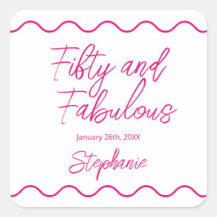 Vijftig en Fabulous Roze Script Vierkante Sticker