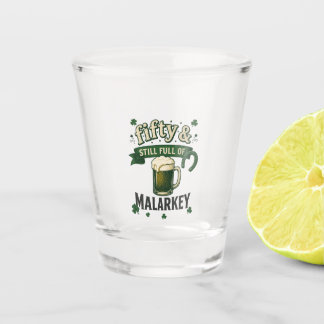 Vijftig en nog steeds vol Malarkey 50ste verjaarda Shot Glas