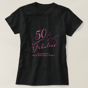 Vijftig Fabulous 50th Birthday Party Black Pink T-shirt