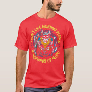 Viking ik hou niet van morgens of ochtenden of P T-shirt