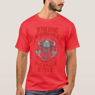 Viking Workout ValhallaOdin Helmet Fitness Gym Mot T-shirt