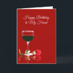 Vin amusant Bonne carte d'anniversaire pour ami<br><div class="desc">Une carte d'anniversaire amusante pour un ami,  leur souhaiter de bons moments et beaucoup de vin!</div>