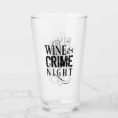 Vin & Criminalité Nuit - crime vrai drôle Verre (Devant)