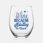 Vin parce que Adutting est Vin dur Verre Stemless (Verso)