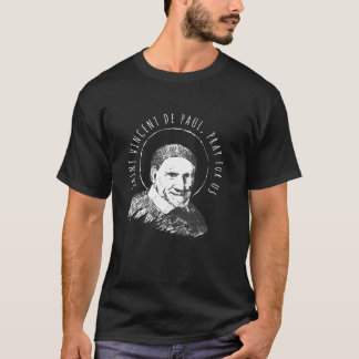 Vincent de Paul Bid voor ons Katholieke Heiligen C T-shirt