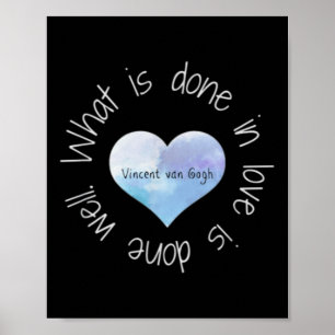 Vincent van Gogh Inspirerend liefde citaat Kunst H Poster