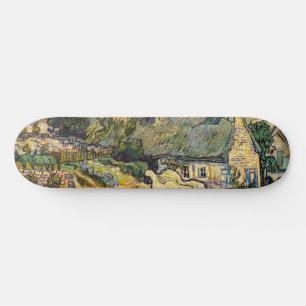 Vincent Van Gogh - Thatched Cottages in Cordeville Skateboard
