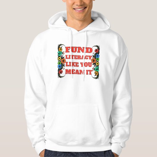 VIND ALFABETISME ZOALS JE HET BEDOELT HOODIE (Voorkant)