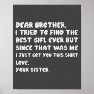 Vind Beste Geprobeerde Broer I Kleding Poster